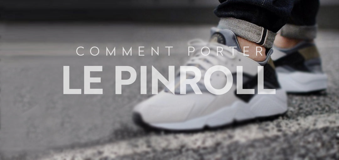 Le Pinroll : comment le réaliser ?