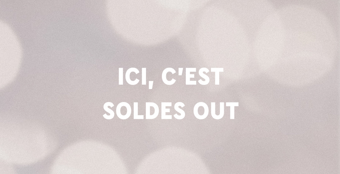 Pourquoi les Soldes ce n’est pas le genre de la maison ?